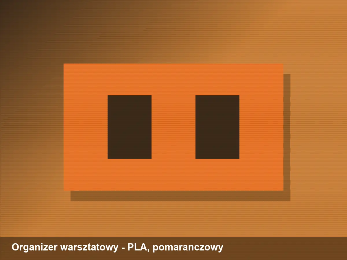 Organizer warsztatowy — przykładowa wizualizacja wydruku 3D z materiału PLA, kolor pomarańczowy
